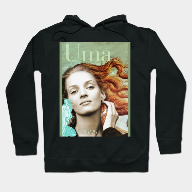 Uma Thurman - Venus Collage Portrait Hoodie by Dez53